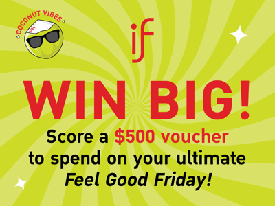 [Australia Online Competition] Tell us how does your ultimate Friday look like